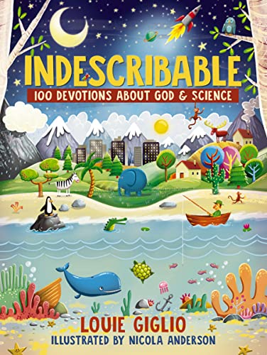 Indescribable: 100 Devotions for Kids About God and Science cover